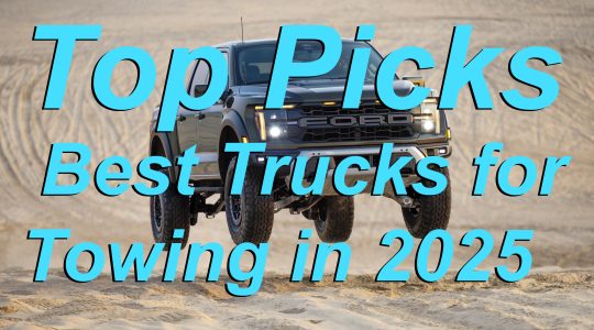 Top Picks Best Trucks for Towing in 2025