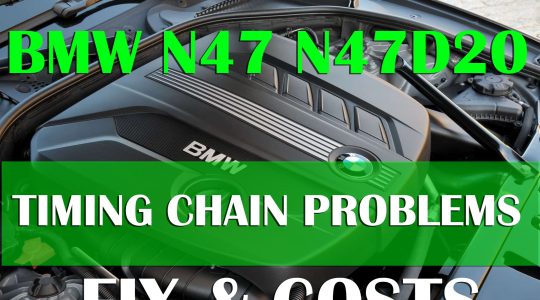 BMW N47 Engine N47D20 Timing Chain Failure Problems, How to Fix, and Costs