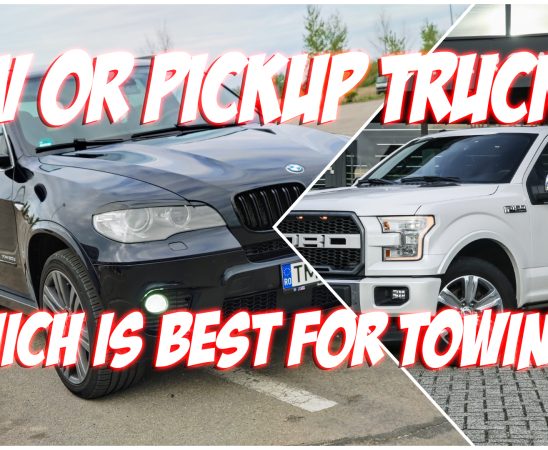 SUV or Pickup Truck Which is Best for Towing