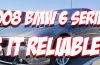 2008 BMW 6 Series Reliabity Pros Cons